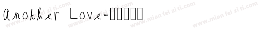 Another Love字体转换
